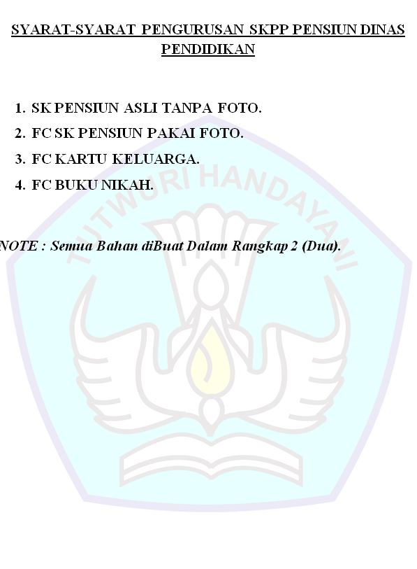 SYARAT-SYARAT PENGURUSAN SKPP PENSIUN DINAS PENDIDIKAN